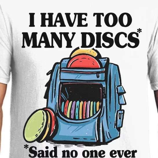 I Have Too Many Discs Disc Golf Backpack Funny Disc Golf Pajama Set