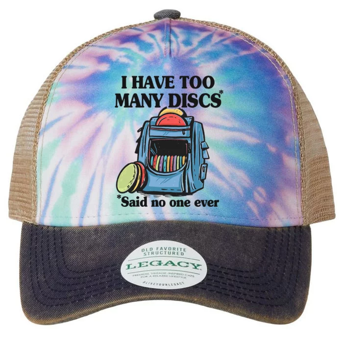 I Have Too Many Discs Disc Golf Backpack Funny Disc Golf Legacy Tie Dye Trucker Hat