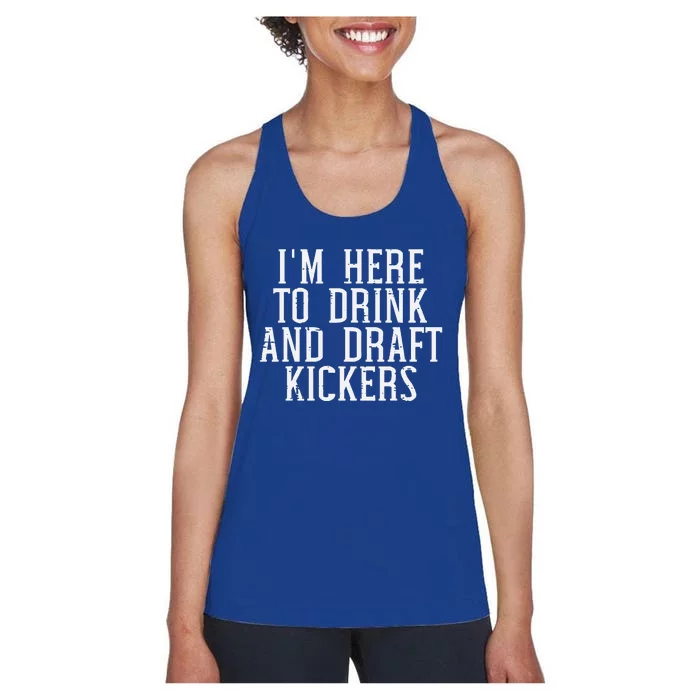 Im Here To Draft Kickers Funny Draft Party Fantasy Football Women's Racerback Tank