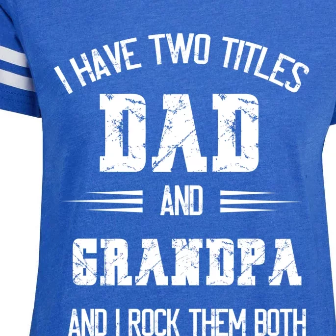 I Have Two Titles Dad And Grandpa Funny Fathers Day Grandpa Enza Ladies Jersey Football T-Shirt