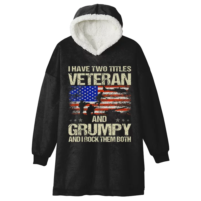 I Have Two Titles Veteran And Grumpy Father's Day Papa Gifts Hooded Wearable Blanket