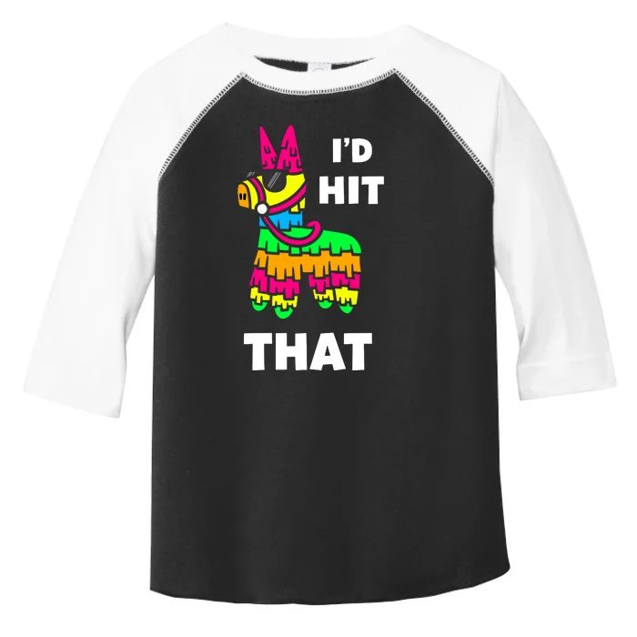 I'd Hit That Colorful Pinata Funny Toddler Fine Jersey T-Shirt