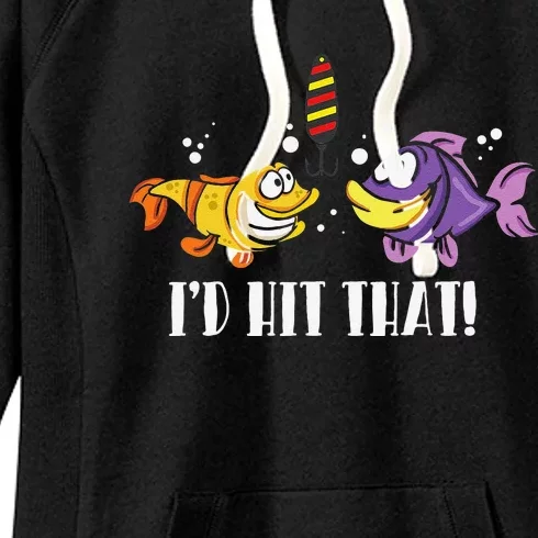 I'd Hit That Fishing Lure Funny Cartoon Graphic Gift Women's Fleece Hoodie