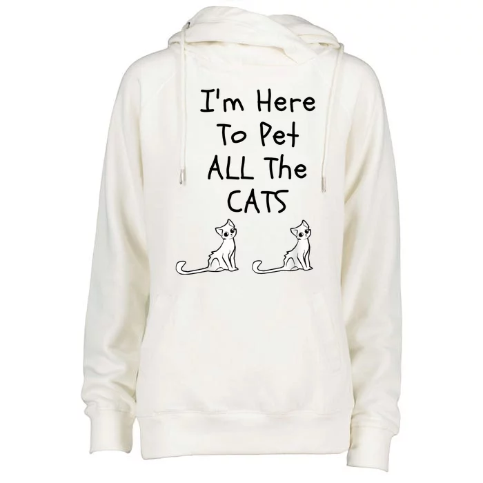 I'm Here To Pet All The Cats Womens Funnel Neck Pullover Hood