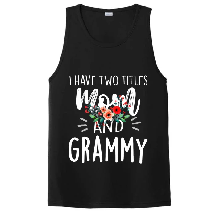 I have two titles Mom and Grammy I rock them both Floral Performance Tank