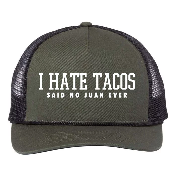 I Hate Tacos Said No Juan Ever Retro Rope Trucker Hat Cap