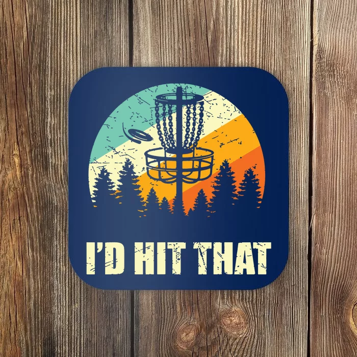 I'd Hit That Funny Disc Golf Vintage Frisbee Disc Sport Coaster