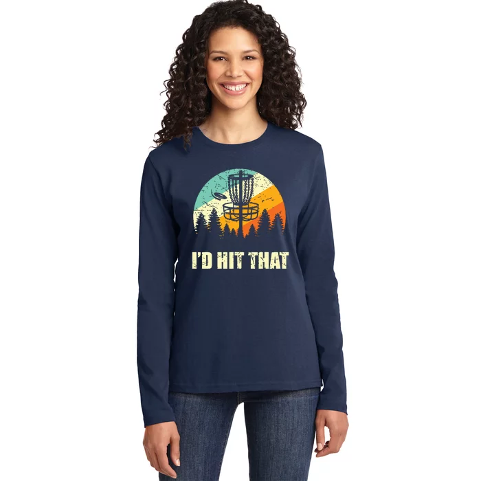 I'd Hit That Funny Disc Golf Vintage Frisbee Disc Sport Ladies Long Sleeve Shirt