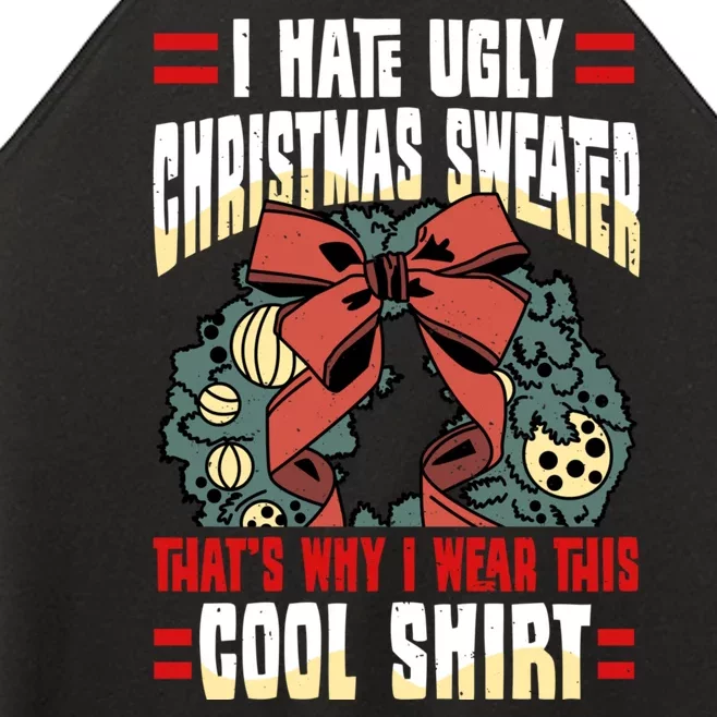 I Hate Ugly Christmas Thats Why I Wear This Cool Shirts Women’s Perfect Tri Rocker Tank