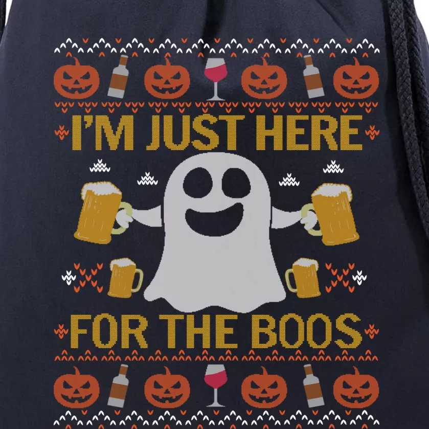 Ing Halloween Ugly Sweater IM Just Here For The Boos Gift Drawstring Bag