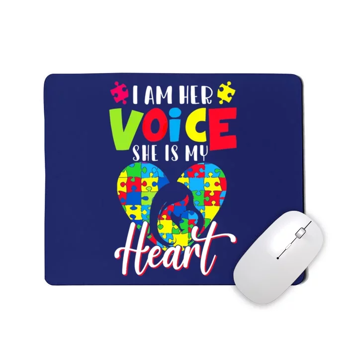 I'm Her Voice She Is My Heart Autism Mom Autism Aware Mousepad