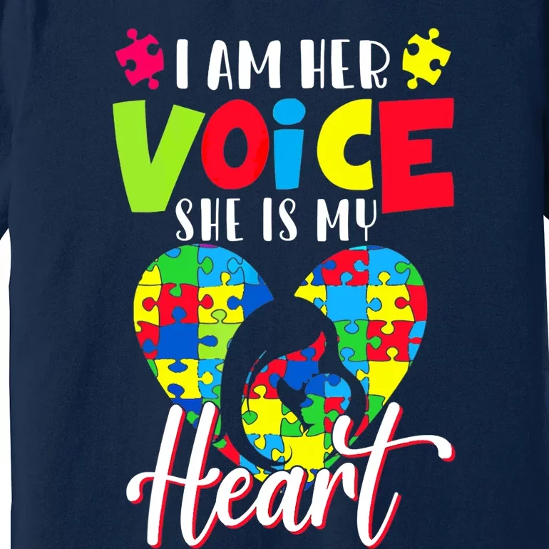 I'm Her Voice She Is My Heart Autism Mom Autism Aware Premium T-Shirt