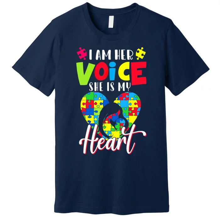 I'm Her Voice She Is My Heart Autism Mom Autism Aware Premium T-Shirt