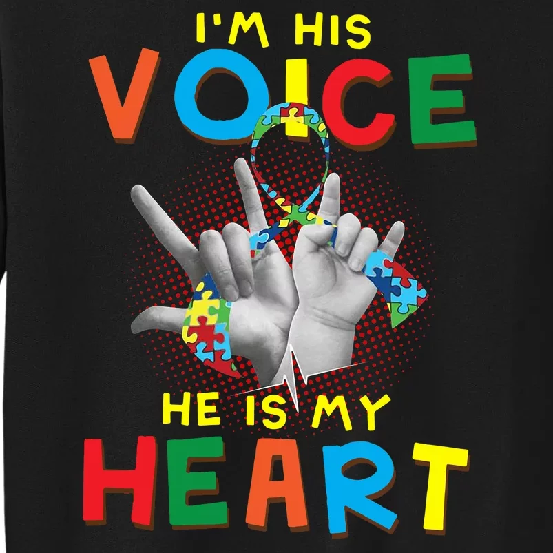 I'm His Voice He Is My Heart Autism Awareness Sweatshirt