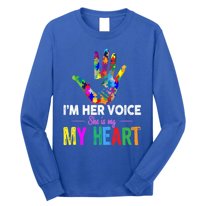 I'm Her Voice She Is My Heart Autism Mom Gift Long Sleeve Shirt