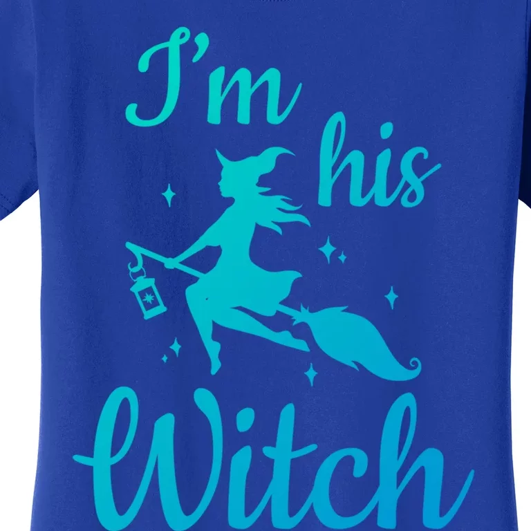 Im His Witch Cute Couple Halloween Costume Cute Gift Women's T-Shirt