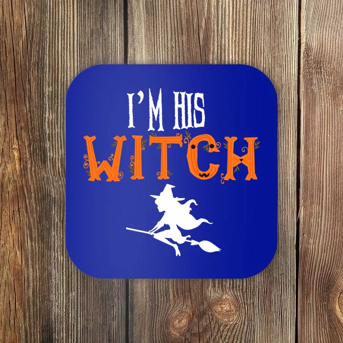 Im His Witch Im Her Boo Funny Couples Matching Halloween Gift Coaster