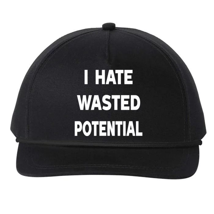 I Hate Wasted Potential Snapback Five-Panel Rope Hat