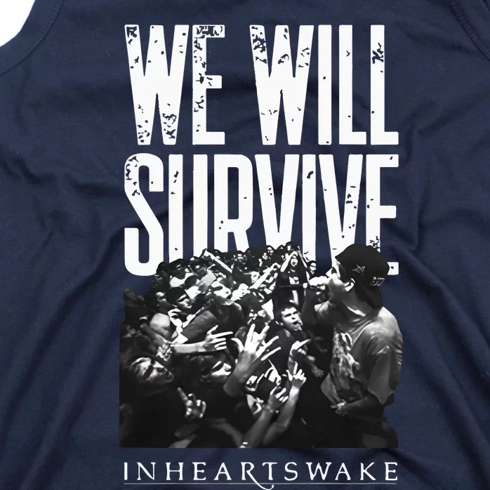 In Hearts Wake We Will Survive Tank Top