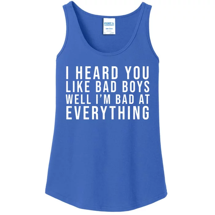 I Heard You Like Bad Boys Well I'm Bat At Everything Ladies Essential Tank