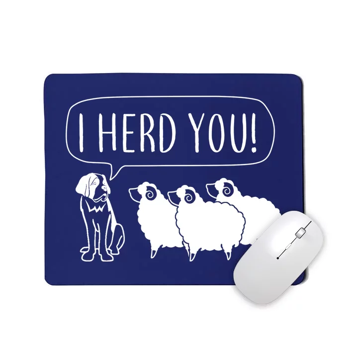 I Herd You Mousepad