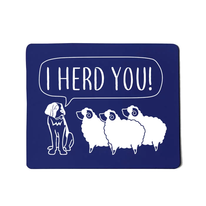 I Herd You Mousepad