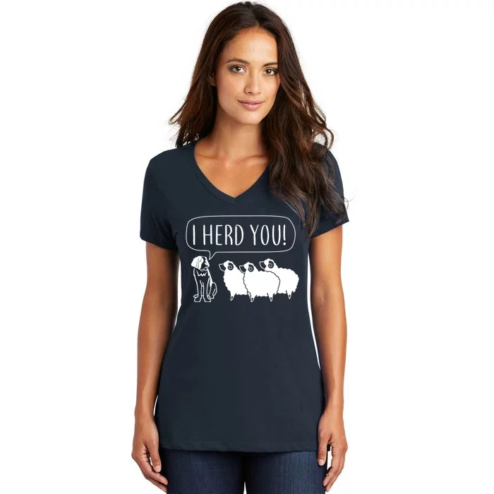 I Herd You Women's V-Neck T-Shirt