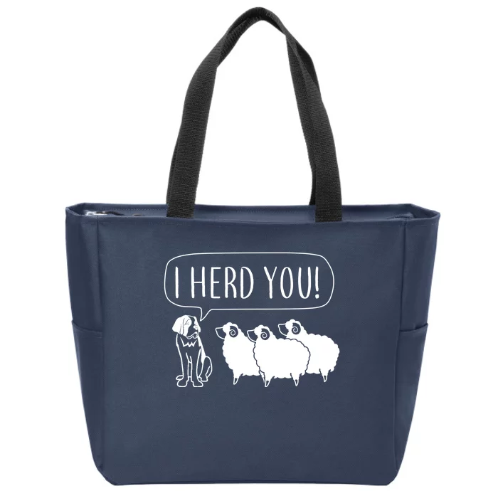 I Herd You Zip Tote Bag