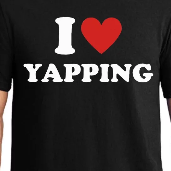 I Heart Yapping I Love Yapping Pajama Set