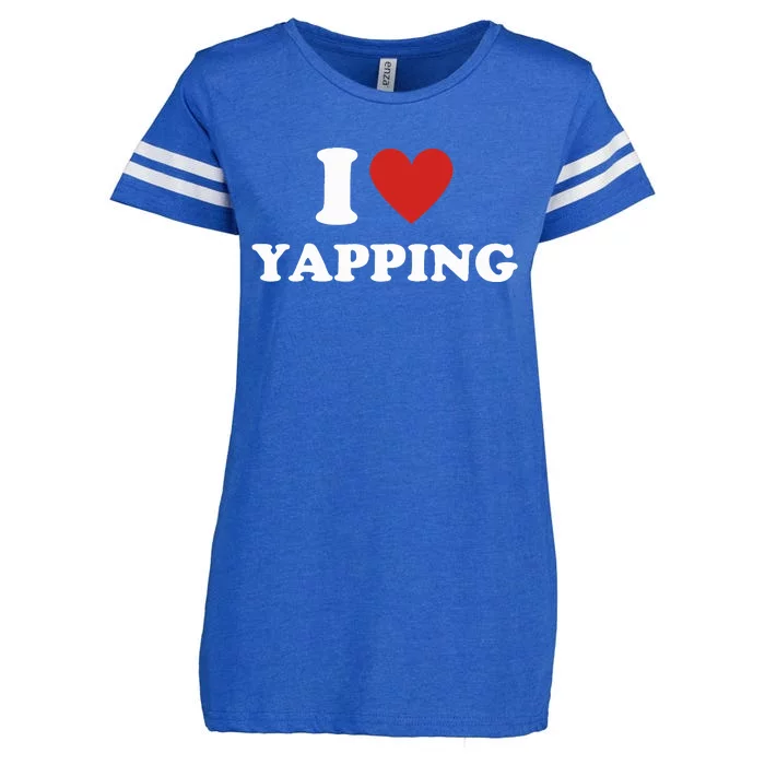 I Heart Yapping I Love Yapping Enza Ladies Jersey Football T-Shirt