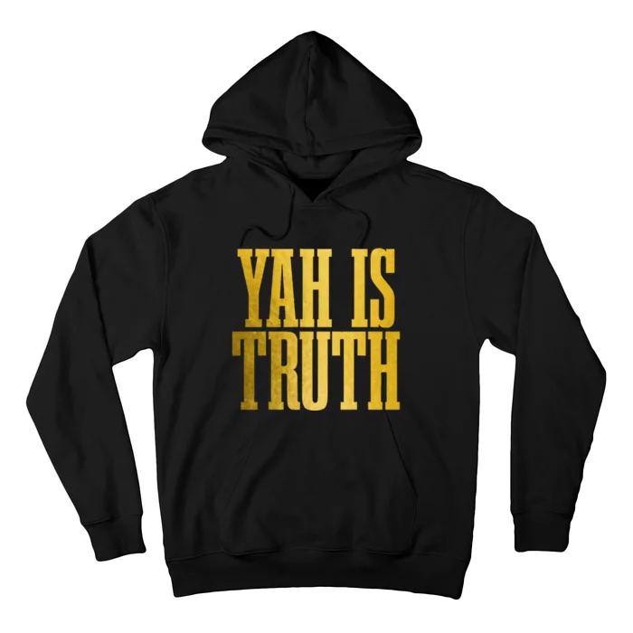 Israelite Hebrew Yah Is Truth Israel Judah Hoodie