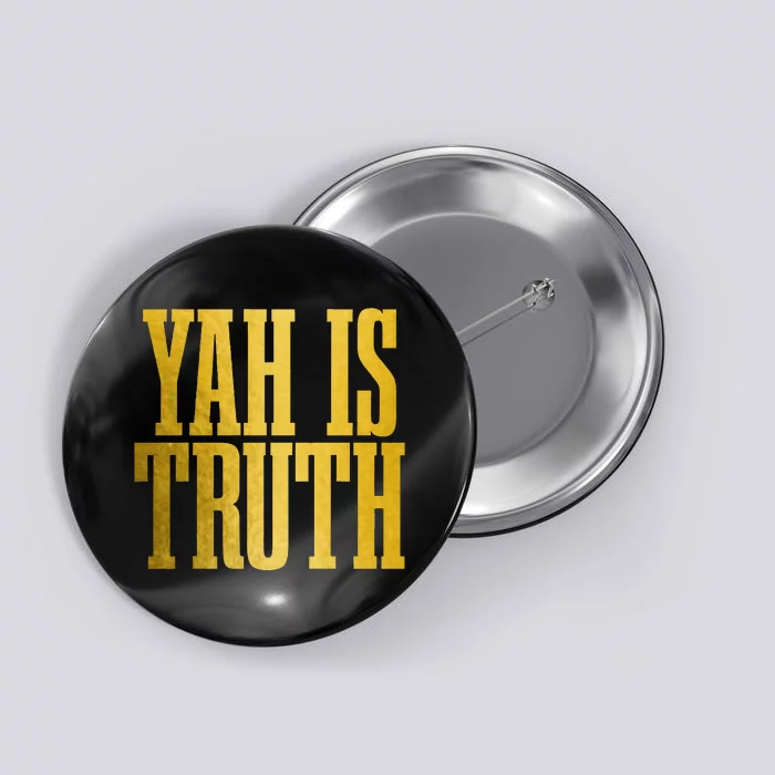 Israelite Hebrew Yah Is Truth Israel Judah Button