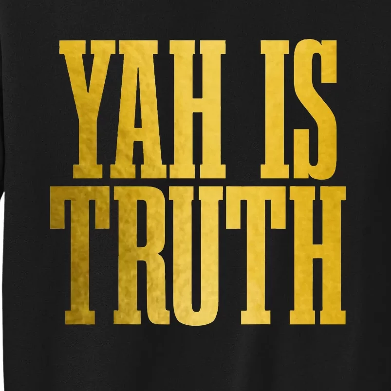 Israelite Hebrew Yah Is Truth Israel Judah Tall Sweatshirt