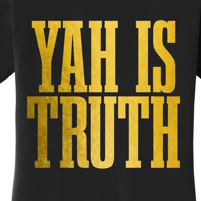 Israelite Hebrew Yah Is Truth Israel Judah Women's T-Shirt