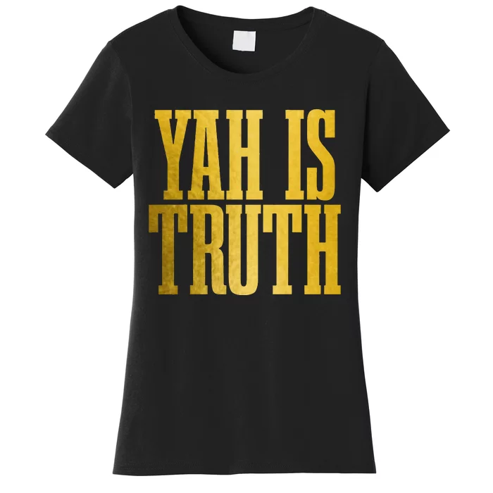 Israelite Hebrew Yah Is Truth Israel Judah Women's T-Shirt