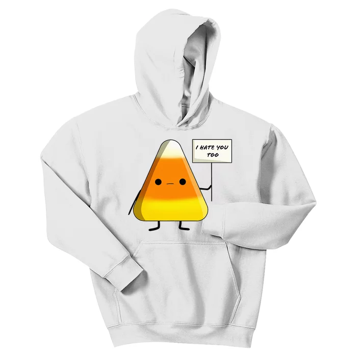 I Hate You Too Funny Halloween Candy Corn Kids Hoodie