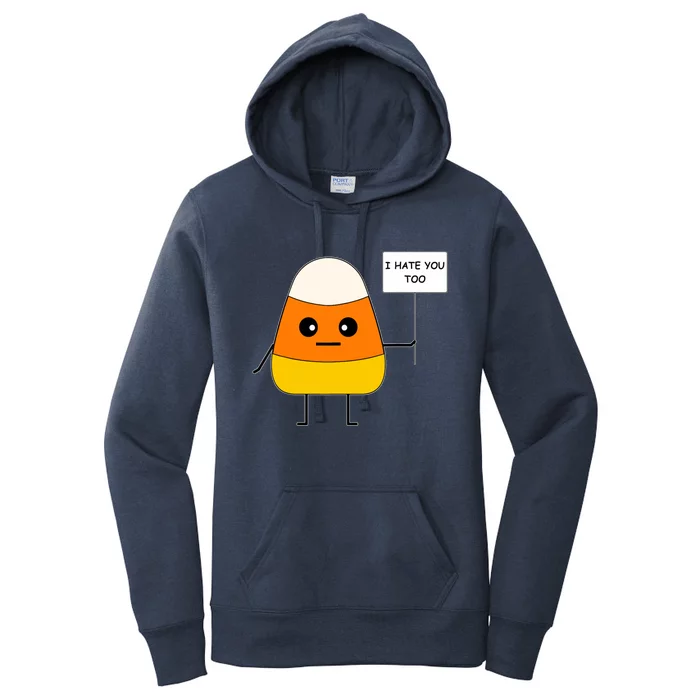 I Hate You Too Funny Halloween Candy Corn Women's Pullover Hoodie