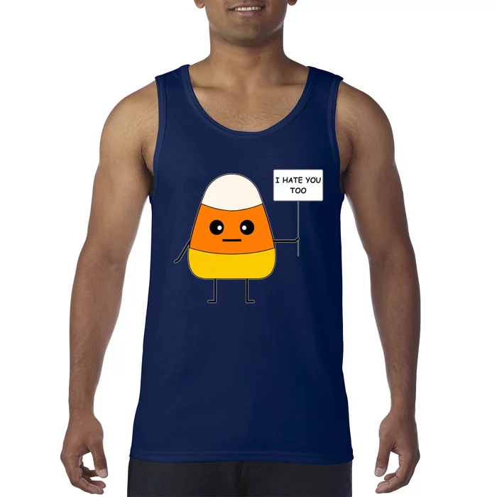 I Hate You Too Funny Halloween Candy Corn Tank Top