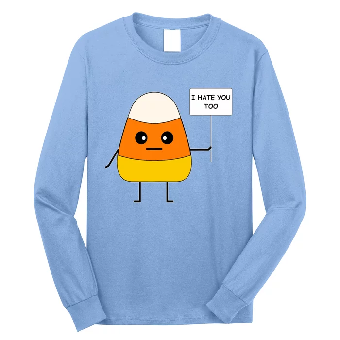 I Hate You Too Funny Halloween Candy Corn Long Sleeve Shirt