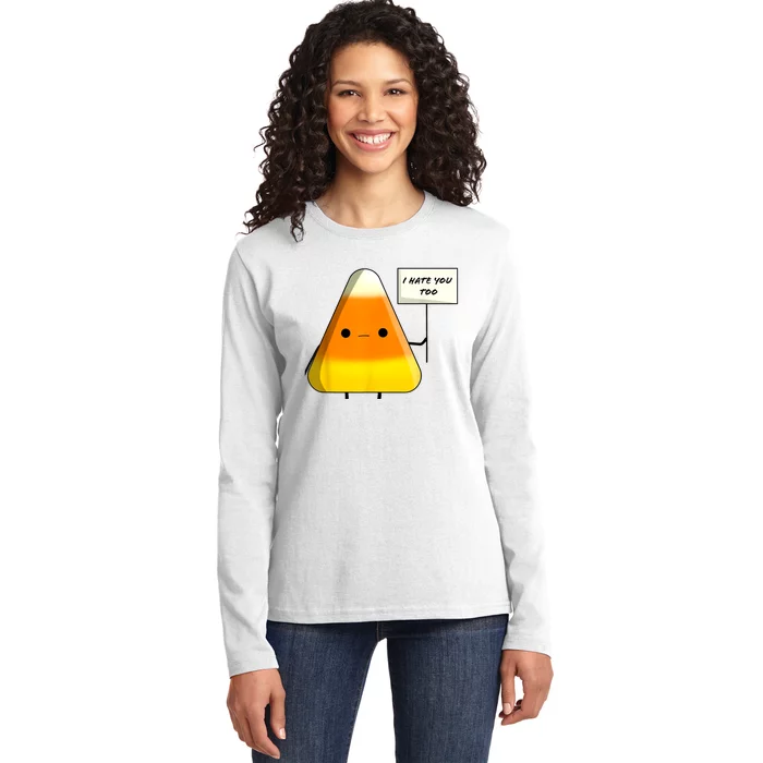 I Hate You Too Funny Halloween Candy Corn Ladies Long Sleeve Shirt