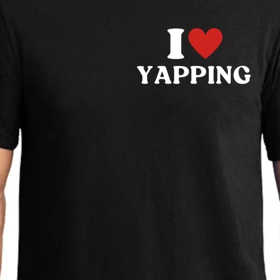 I Heart Yapping I Love Yapping Pajama Set