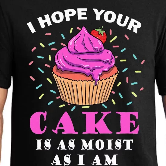 I Hope Your Cake Is As Moist As I Am Funny Baker Baking Pajama Set