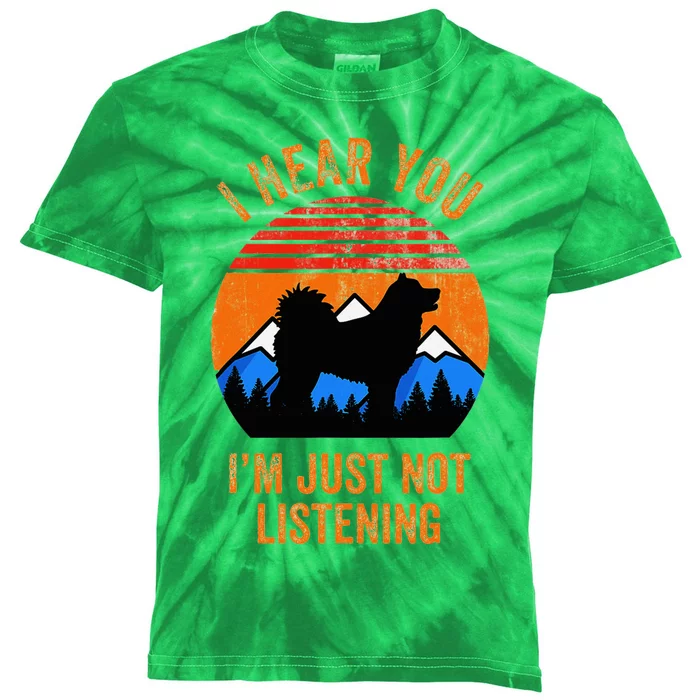 I Hear You IM Just Not Listening Stubborn Husky Dog Kids Tie-Dye T-Shirt