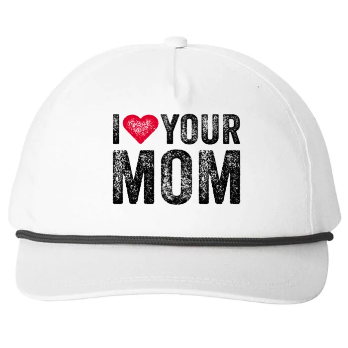 I Heart Your Mom Funny I Love My Mom I Love Hot Moms Vintage Gift Snapback Five-Panel Rope Hat