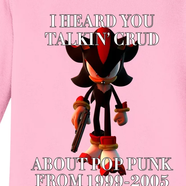 I Heard You Talkin Crud About Pop Punk From 1999 2005 Baby Long Sleeve Bodysuit