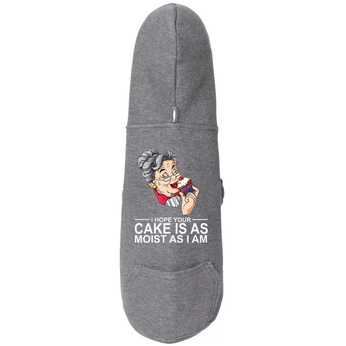 I Hope Your Cake Is As Moist As I Am Funny Doggie 3-End Fleece Hoodie