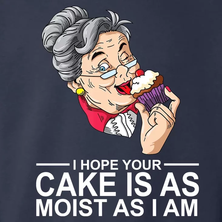 I Hope Your Cake Is As Moist As I Am Funny Toddler Hoodie