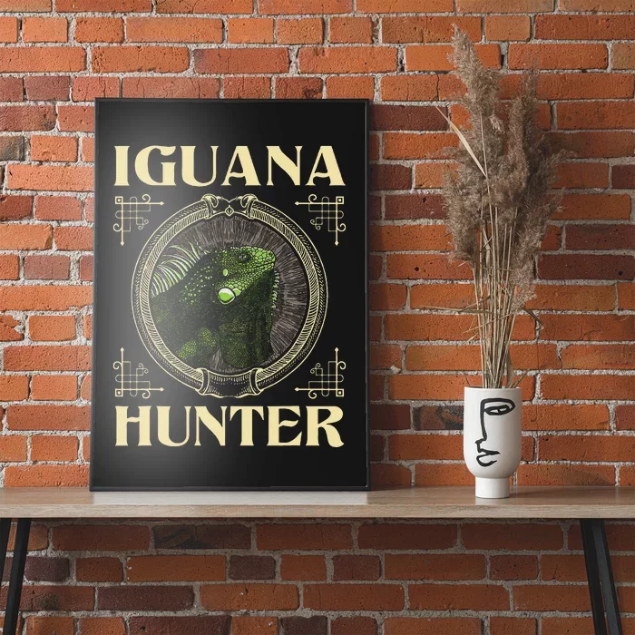 Iguana Hunter Zookeeper Reptile Animal Lover Herpetology Poster