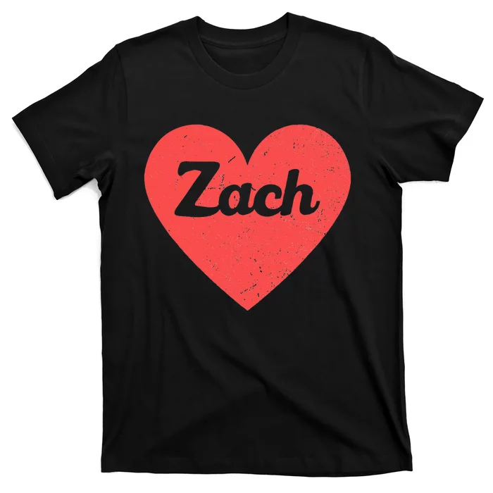 I Heart Zach First Names And Hearts I Love Zach T-Shirt