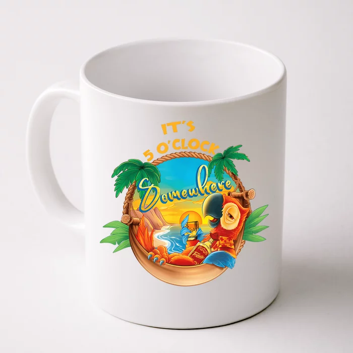 It Is 5 Oclock Somewhere Drinking Parrot Front & Back Coffee Mug